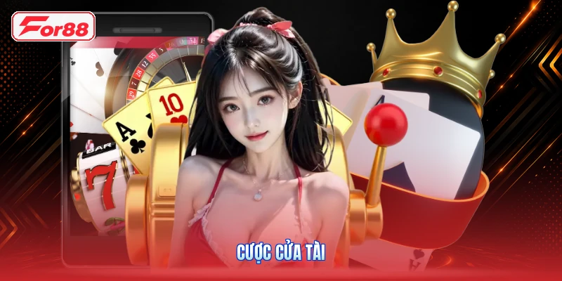 Cược Cửa Tài